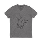 "Don't Let Go" - Unisex V-Neck Tee